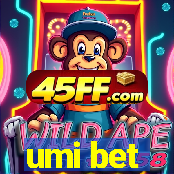 umi bet